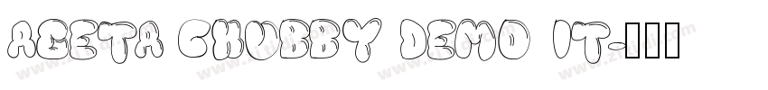 Ageta Chubby Demo It字体转换